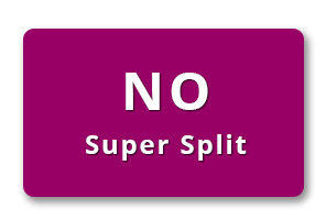 No Super Split